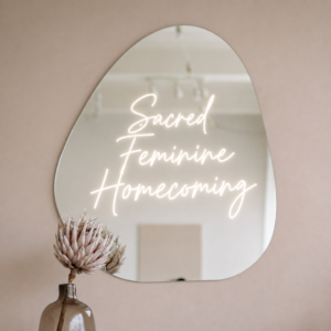 Sacred Feminine Homecoming